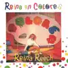 Reina Reech - Reina en Colores